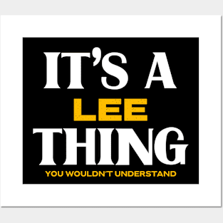 It's a Lee Thing You Wouldn't Understand Posters and Art